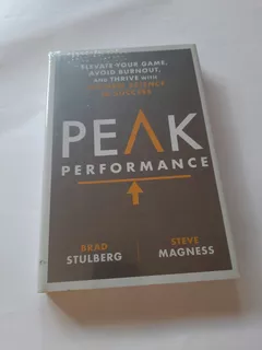 Peak Performance: Elevate Your Game, Avoid Burnout, And Thrive With The New Science Of Success - Brad Stulberg (ingles/novo/veja Descrição)