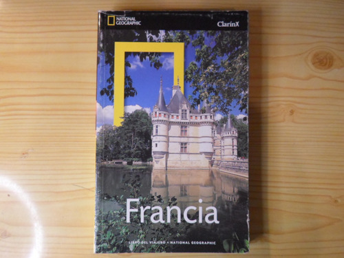 Francia Libro Del Viajero - National Geographic