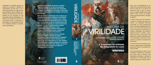 História da virilidade Vol. 1: A invenção da virilidade: da antiguidade às luzes, de Mandressi, Rafael. Editorial Editora Vozes Ltda., capa mole em português, 2013