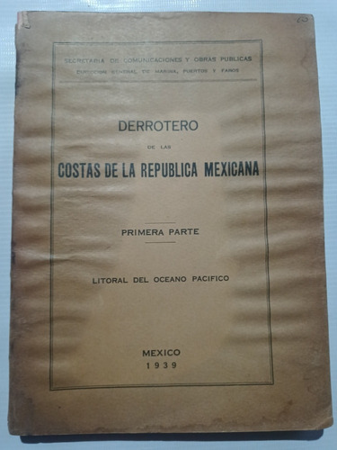 Libro Antiguo 1939 Derrotero De Las Costas De La República 