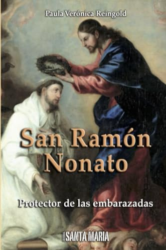 San Ramón Nonato (colección Ejemplos De Vida)