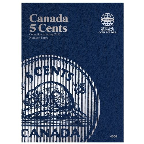 Canadian 5 Cent Folder #3, Starting 2013