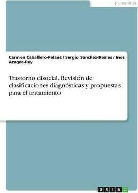 Libro Trastorno Disocial. Revision De Clasificaciones Dia...