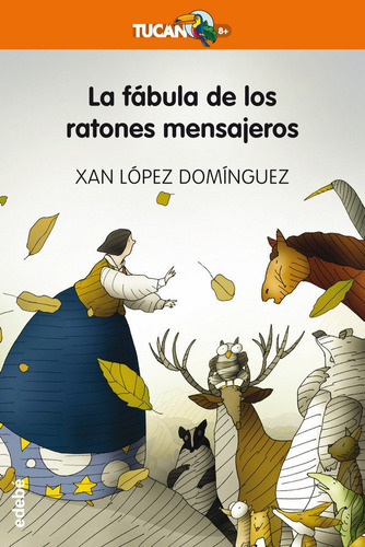 La Fãâ¡bula De Los Ratones Mensajeros, De López Domínguez, Xán. Editorial Edebé, Tapa Blanda En Español