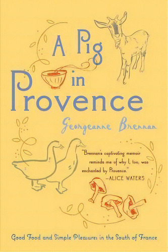 A Pig In Provence, De Georgeanne Brennan. Editorial Cengage Learning Inc, Tapa Blanda En Inglés