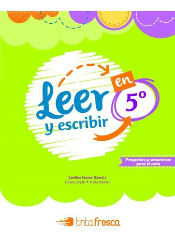 Leer Y Escribir En 5 - Tinta Fresca