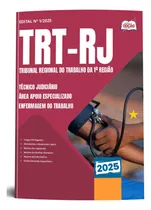 Comprar Apostila Completa Técnico Judiciário - Área Apoio Especializado - Enfermagem Do Trabalho Do Tribunal Regional Do Trabalho Do Rio De Janeiro - Trt Rj 2025 - Editora Opção