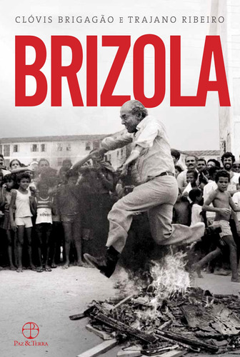 Brizola, de Ribeiro, Trajano. Editora Paz e Terra Ltda., capa mole em português, 2015