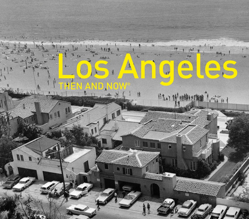 Libro: Los Angeles Then And Now®