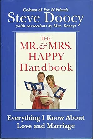 El Manual Del Sr. Y La Sra. Happy: Todo Lo Que Sé Sobre El A