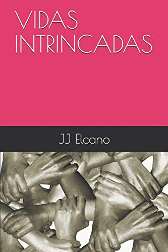 Vidas Intrincadas