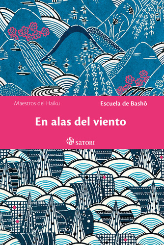 Libro En Alas Del Viento - Basho, Escuela De