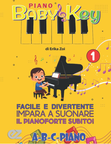 Libro: Piano Babykey 1: Facile E Divertente, Impara A Suonar