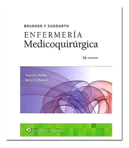 Brunner Enfermería Medicoquirúrgica  Ed . 14 2019 