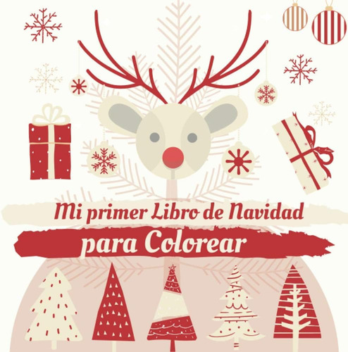 Libro: Mi Primer Libro De Navidad Para Colorear: Libro De 52