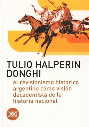 Libro - Revisionismo Historico Argentinoo Vision Decaden