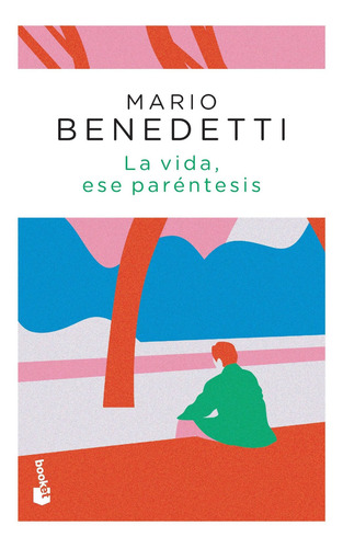 Imagen 1 de 3 de La Vida, Ese Paréntesis De Mario Benedetti - Booket