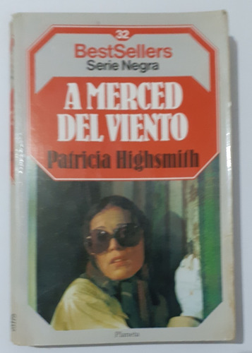 A Merced Del Viento - Patricia Highsmith (cuentos)