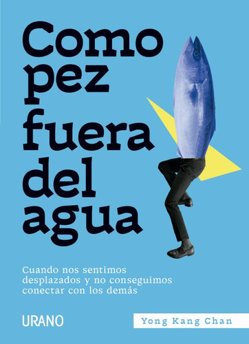 Como Pez Fuera Del Agua