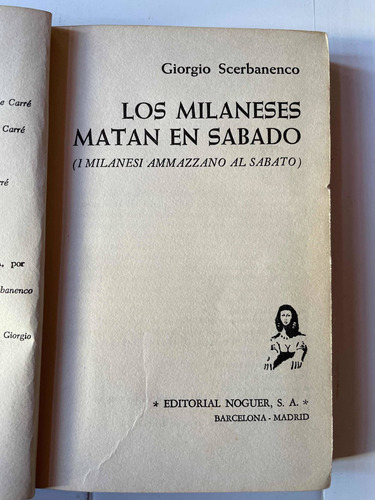 Los Milaneses Matan En Sábado - Giorgio Scerbanenco