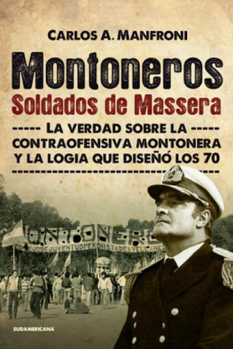 Montoneros - Soldados De Massera