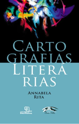 Cartografias literárias, de Rita, Annabela. Série Ponte Velha Universo dos Livros Editora LTDA, capa mole em português, 2012