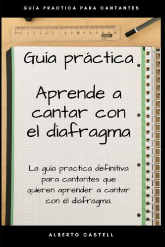 Libro : Aprende A Cantar Con El Diafragma Guia Practica... 