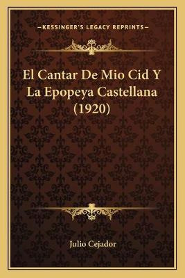 Libro El Cantar De Mio Cid Y La Epopeya Castellana (1920)...