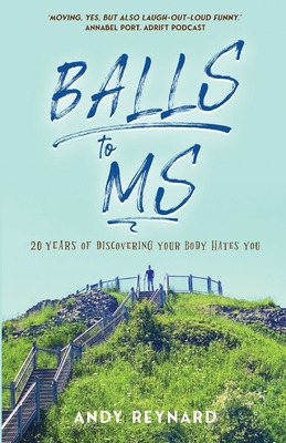 Libro Balls To Ms: 20 Years Of Discovering Your Body Hate...