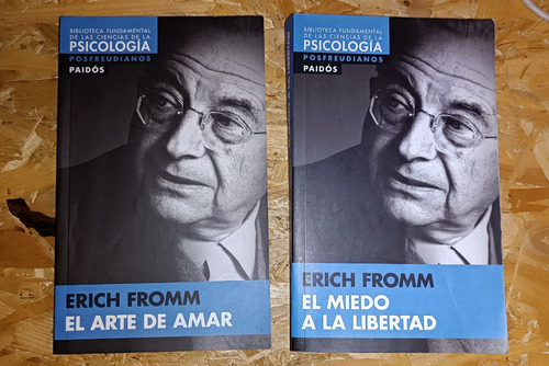 El Arte De Amar Y El Miedo A La Libertad De Erich Fromm 