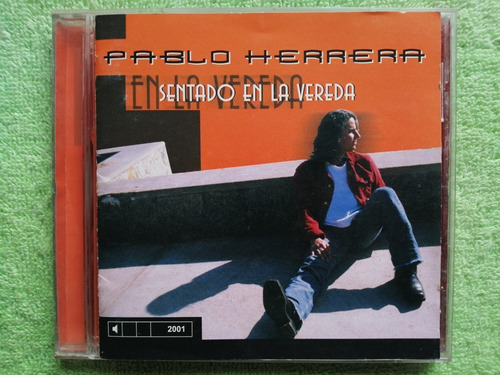 Eam Cd Pablo Herrera Sentado En La Vereda 2001 Octavo Album