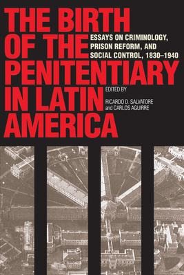 Libro The Birth Of The Penitentiary In Latin America : Es...