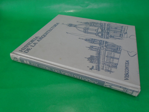 Historia De La Arquitectura- Del Siglo 19 - Middleton P. 2
