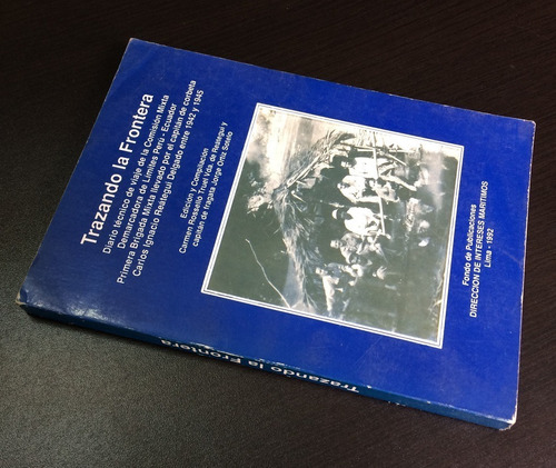 Trazando La Frontera Comisión Perú Ecuador Jorge Ortiz Sotel
