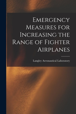 Libro Emergency Measures For Increasing The Range Of Figh...
