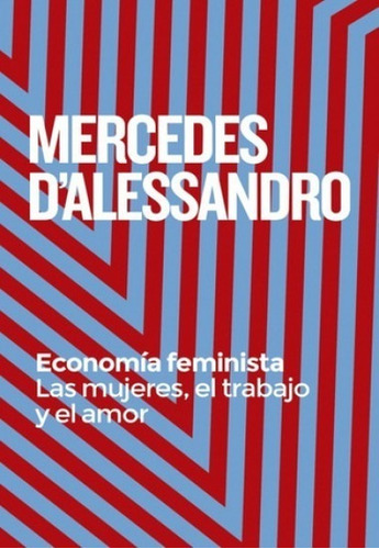 Economía Feminista - Mercedes D Alessandro - Random - 2019