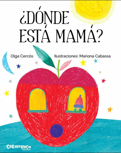 ¿dónde Está Mamá? - Olga Cercós