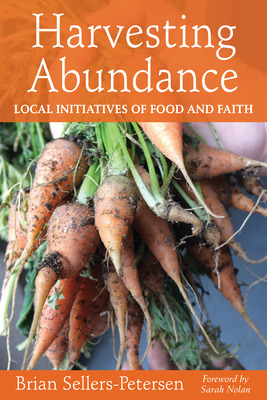 Libro Harvesting Abundance: Local Initiatives Of Food And...