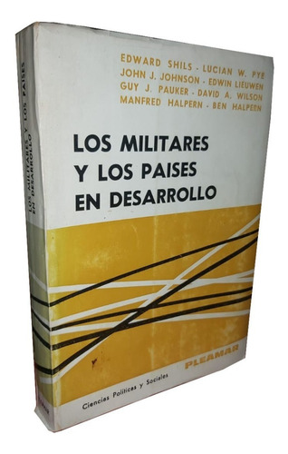 Los Militares Y Los Países En Desarrollo