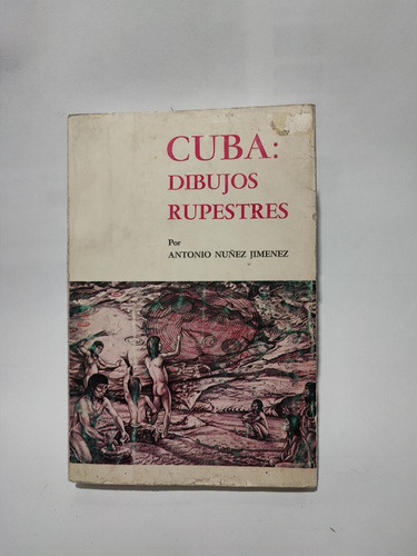 Cuba Dibujos Rupestres Nuñez Jiménez 