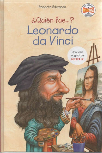 Quien Fue Leonardo Da Vinci - Edward Roberts