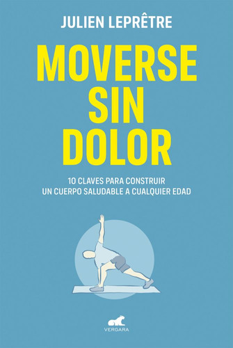 Moverse Sin Dolor - Julien Lepretre