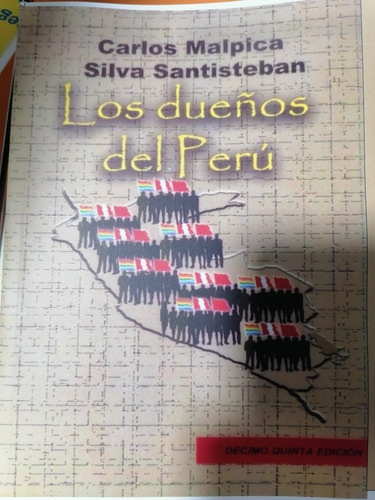 Los Dueños Del Perú_carlos Malpica 