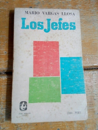 Mario Vargas Llosa, Los Jefes (primera Edición)