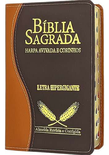 Bíblia Sagrada Letra Hipergigante Com Harpa E Corinhos Capa Marrom Luxo