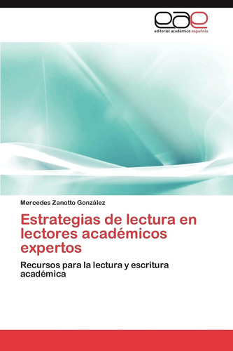 Libro: Estrategias De Lectura En Lectores Académicos Para La