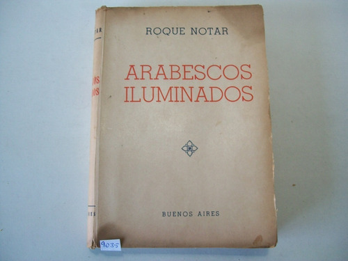 Arabescos Iluminados - Roque Notar