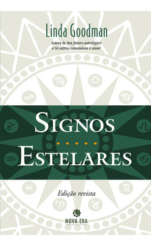Signos Estelares, De Linda Goodman. Editora Nova Era, Capa Mole Em Português