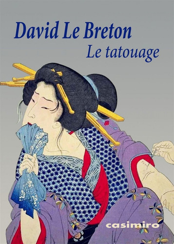 Le Tatouge - David Le Breton