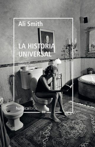 Historia Universal, La - Ali Smith